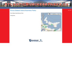 peibusinessparks.com: Prince Edward Island, Atlantic Business Parks: Prince Edward Island business park information.
The Prince Edward Island section will guide the business park professional through supplier categories listed to the right and assist them with itinerary planning. Search the Prince Edward Island section for business park ideas, itinerary writing assistance and packaged business park options for your upcoming outing.