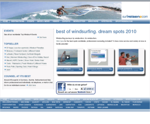 surfreizen.com: surfreisen.com - windsurfing all over the world - This is one of the best windsurfing sites on the net. Windsurf Holidays by sun+fun - an Germany based travel company - Home
windsurfing all over the world. This is one of the best windsurfing sites on the net. Windsurf Holidays by sun+fun - an Germany based travel company