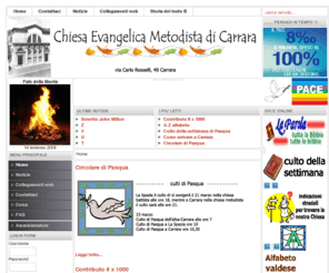 chiesametodistacarrara.org: Chiesa Metodista Carrara - Home
Joomla - the dynamic portal engine and content management system, chiesa, evangelica, metodista, protestante, protestanti, carrara, la spezia, culto, chiesa, evangelica, metodista, protestante, protestanti, carrara, la spezia, culto, chiesa, evangelica, metodista, protestante, protestanti, carrara, la spezia