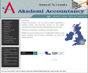 akademiaccountancy.com: Akademi Accountancy
Akademi Accountancy is an accountancy practice specialising in providing business and accounting services for sole traders, companies, partnerships and trusts principally based around London.