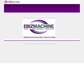 ebizmachine.com: Web Site Design Denver, Search Engine Optimization, Internet Marketing Strategy - EBIZ Machine
Web Site Design Denver and Web Development Firm EBIZ Machine specializes in Search Engine Optimization and PPC Search Engine Internet Marketing Strategy