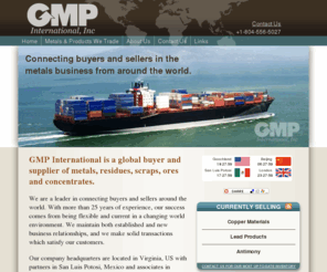 gmpintl.com: GMP International
GMP International is a global buyer and supplier of various metals, residues, scraps, ores and concentrates.