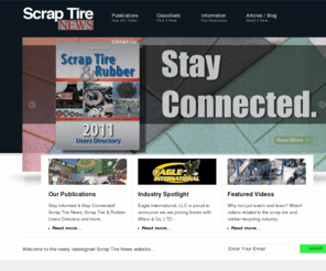 scraptirenews.com: Scrap Tire News | The source for news and information about the scrap tire and rubber recycling industry.
News and information about recycling equipment, tire recycling, rubber recycling, tyre disposal and recycling tires