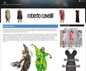 cavalliclothing.com: Cavalli Clothing - Showing off Cavalli Clothes
Cavalli Clothing is the #1 Source for Cavalli Clothes