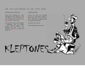 kleptones.com: welcome to the web wide world of the kleptones
Website of The Kleptones and their leader Eric Kleptone, sound manupulators from Brighton, England