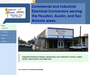 langhamerelectric.com: LanghamerElectric.aspx
New construction and lighting for commercial enterprises