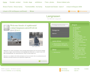 langnasen.com: Langnasen » Die Welt der Langnasen
Informationen und Links zu Webdesign, Webprogrammierung, Webanwendungen, freie Entwicklungs- und Internetwerkzeuge