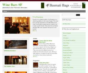 winebarssanfrancisco.com: Wine Bars SF | San Francisco Wine Bars | Wine Tasting | Wine Pairing
A site dedicated to exploring San Francisco Wine Bars, wine tasting, wine pairing and other wine related fun.