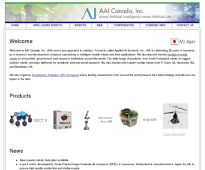 aai.ca: AAI Canada, Inc. - Intelligent Robots - e-puck
Applied AI Systms, Inc. :: R&D company for intelligent autonomous mobile robots and application development. Manufacturer of robots for academics, government, and research institutions