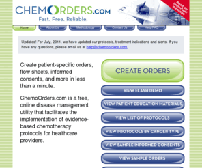 chemoorder.com: Welcome to ChemoOrders.com
ChemoOrders.com is a free online disease management system that calculates and processes chemotherapy protocols at the touch of a button.