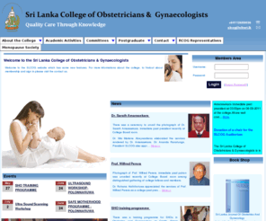 slcog.lk: Sri Lanka College of Obstetricians & Gynaecologists.
Sri Lanka Obstetricians and Gynaecologists, Srilanka Obstetricians and Gynaecologists, Obstetricians and Gynaecologists of Srilanka, Srilankan journal of obstetrics and gynaecology