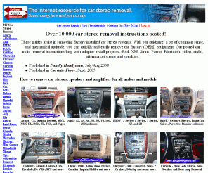 carstereoremoval.com: DIY Removing and Installing Factory Car Stereo
Internet resource for Do It Yourself car radio, stereo, speakers and amplifier removal.