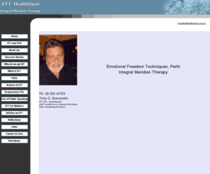 efthealthquest.com.au: EFT HealthQuest/EFT Practitioner Perth
Overcome Fear, Guilt, Shame, Jealousy, Anger, or Anxiety

Change Unwanted Habits and Behaviours

Experience the Freedom to rise above emotions