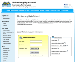 muhlenberghighschool.org: Muhlenberg High School
Muhlenberg High School is a high school website for Muhlenberg alumni. Muhlenberg High provides school news, reunion and graduation information, alumni listings and more for former students and faculty of Muhlenberg High in Laureldale, Pennsylvania