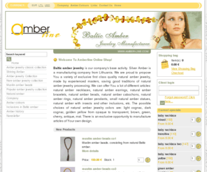 amber-line.com: Genuine amber jewellery manufacturer in Lithuania online shop
Amberline have a new collection Baltic genuine amber jewellery. Amberline is manufacturer in Lithuania, silver, shining jewellery, shop, necklace, bracelet, earrings , ring, inclusion, amber history