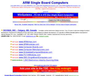 arm-sbcs.com: ARM SBCs - ARM Single Board Computers - www.ARM-SBCs.com
ARM SBCs from the Technology Data Exchange - Linked to TDE member firms.