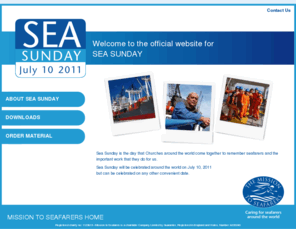 seasunday.org: The official website for SEA SUNDAY 2010 : HOME
Mission to Seafarers' official website for SEA SUNDAY 2010