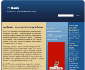 konto-mbank.info: mBank » eKonto - darmowe konto w mBanku
Bankowość internetowa dla każdego!