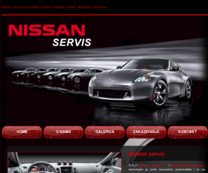 nissan-servis.com: Nissan servis automobila | Delovi | Prodaja | Srbija | Beograd | Hrvatska
Nissan servis | Nissan-servis.com - ovlašćeni servis za vozila marke Nissan. Originalni delovi za Nissan vozila, servis u garantnom i vangarantnom roku.