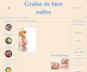graine-de-bien-naitre.com: Graine de bien naître
Le site du bien - être de la future maman et du bébé
