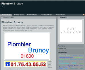 plombierbrunoy.fr: Plombier Brunoy. 01 75 43 05 52 | Plombier Brunoy
Plombier Brunoy. Ville de Brunoy dans le 91 en Val de Marne 91800