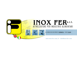 inox-fer.com: INOX - FER - ATTREZZATURE PER INDUSTRIE ALIMENTARI
Inox- Fer è un'azienda specializzata nella costruzione di macchine e impianti per la dissoluzione e solubilizzazione di qualsiasi polvere con qualisiasi liquido con metodi rapidi, semplici ed economici.