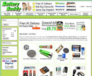 batterybuddy.co.uk: Battery Buddy - Quality Branded Batteries at Low Prices.
Cheap AA, AAA, rechargeable batteries. 2032, 2025, LR44, alkaline and lithium batteries. Low prices, free delivery and same day dispatch.