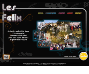 fanfarederue.com: Les Félix, fanfare de rue
L'orchestre les felix vous propose sa formule fanfare de rue, de 3 à 20 musiciens en fixe ou en déambulatoire pour toutes vos animations musicales, carnavals, défilés, parades, événementiels, brocantes, foires, festivals