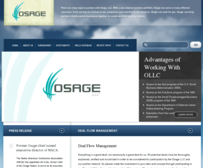 osagellc.net: Osage LLC - Managing the Osage Nation's Business Activities
A limited liability company, Osage LLC, manages the Osage Nation’s business activities in an effort to enhance and grow the economic development of the Osage Nation.