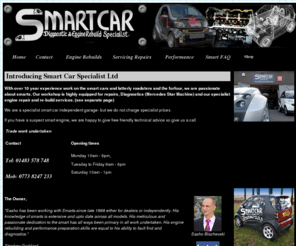 smartcarspecialist.com: smart car specialist
Specialist smart car engine repair, rebuilds and servicing based in Guildford, over 10 years working on smarts.