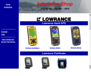 lowrance-shop.com: Lowrance Shop - Fishfinder - Plotter - GPS
Lowrance Shop - Hier finden Sie Fishfinder, Plotter, GPS und Ersatzteile von Lowrance