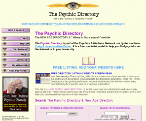 psychic-directory.com: PSYCHIC DIRECTORY - A New Age Directory of Psychics, Mediums and New Age practitioners.
New Age Directory & Psychic Directory - psychic readings directory and New Age information about where to find a psychic. Your guide to the Psychic World. A hand-edited directory.