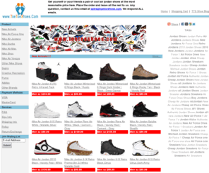 toetoeshoes.com: Jordan Shoes, Jordan Retro, Air Jordans, Jordans Shoes, New Jordans, Air Force One, Cheap Jordans
ToeToeShoes.Com offers ONLY the top quality jordan shoes at the lowest acceptable prices. It covers the full air jordan shoe collection, including all the original (OG) and retro jordans, old and new jordans. Such as the oldest air jordan 1, 3, 4, the most popular air jordan 11, and the most collectible air jordan DMPs. TTS also keeps coming up with new released air jordans in 2010.