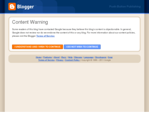 valentincalinescu.com: Blogger: Content Warning
Blogger is a free blog publishing tool from Google for easily sharing your thoughts with the world. Blogger makes it simple to post text, photos and video onto your personal or team blog.