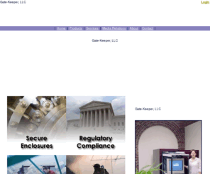 keeper-tech.com: Protect Mission Critical Data - Gate-keeper LLC.  |  GateKeeper  |  Secure Server Systems
Gate-Keeper LLC, Data Protection from Fire, Theft, Terrorism, Hurricanes, Disasters