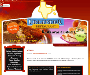 restaurant-kingfisher.com: KINGFISHER - Accueil -  Restaurant cuisine indienne, italienne à STRASBOURG dans le Bas-Rhin (67)
Restaurant spécialisé dans la cuisine indienne et italienne située à STRASBOURG dans le Bas-Rhin (67) - Accueil