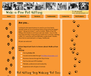 walk-a-paw.org: Walk-a-Paw Pet Sitting Home
walk, walk-a-paw, pet sitting, exercise, insured, reliable, trustworthy, professional, dog walking, pet taxi