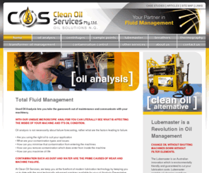 cleanoilservices.com: Oil Analysis + Oil Management
Clean Oil Services provides a high quality, state of the art, oil based condition monitoring service, capable of supplying accurate and reliable results to monitor wear trends and oil condition with minimum turn around time.