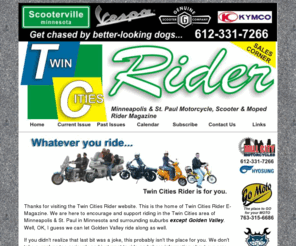 twincitiesriders.com: Twin Cities Rider Home Page
Minneapolis Saint Paul Twin Cities Rider