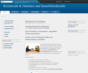 kleinkredit-darlehen.de: Kleinkredit und Darlehen - Immobilienkredite - Kredite und Darlehen ohne Schufa - Home
Kleinkredit und Darlehen - Immobilienkredite, Sie benötigen Bargeld und haben Schufaprobleme?Wir vermitteln Sofortkredite auch in Problemfällen!Fa...