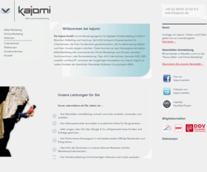 7ng.net: kajomi | eMail- und Online-Marketing
kajomi versteht sich als Full Service Dienstleister in allen Bereichen des eMail- und Online Marketings.