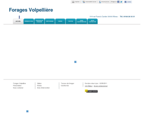 foragesvolpelliere.com: Travaux de forages - Forages Volpellière à Nîmes
Forages Volpellière - Travaux de forages situé à Nîmes vous accueille sur son site à Nîmes