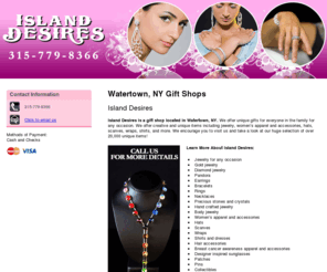 islanddesiresabay.com: Gift Shops Watertown, NY - Island Desires 315-779-8366
Call us for more details. Island Desires provides jewelry for any occasion, diamond jewelry and earrings to the Watertown, NY area. Call 315-779-8366.