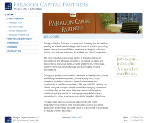 paragoncp.com: Paragon Capital Partners - Merchant Banking
Focused on serving as a dedicated strategic and financial advisor, providing expert transaction capabilities, experienced insight, unbiased advice, and intense advocacy to achieve our clients' objectives.