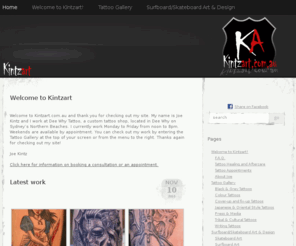 kintzart.com.au: Tattoo Artist and Custom Surf Art Design Sydney - Kintzart
Kintzart showcases Joe Kintz - Custom tattoo artist, skateboard art and surfboard art designs on the Northern Beaches, Sydney, Australia.