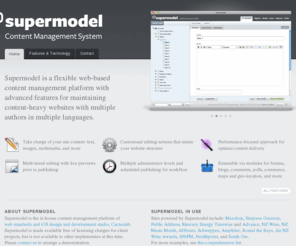 supermodel.co.nz: Supermodel Content Management Platform
Supermodel is a flexible web-based content management platform with advanced features for maintaining content-heavy websites with multiple authors in multiple languages.