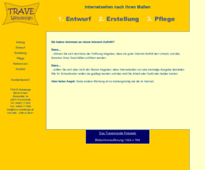 trave-webdesign.de: TRAVE Web Design
Internetseiten nach Ihren Maßen. Trave Webdesign baut Ihre neue Internetpräsenz und pflegt sie.