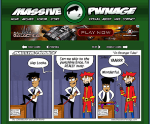 massivepwnage.com: Massive Pwnage
The webcomic about video games and the people who play them. There's so much pwnage that it occupies a large area.