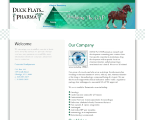 dfpharma.com: DUCK FLATS Pharma :: R & D Consulting and Contract Firm :: Pharmacodynamics :: Pharmacokinetics
DUCK FLATS Pharma is an R and D consulting firm with a specific focus on pharmacokinetics and pharmacology, both non-clinical and clinical.