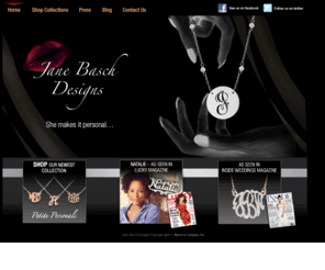 janebasch.com: Jane Basch Designs
Gold, Silver and Diamond Monograms, Pendants, Necklace, Earrings and Rings